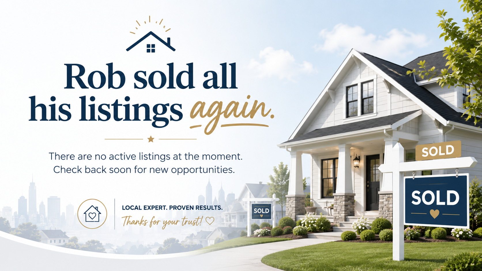 Rob sold all his listings again